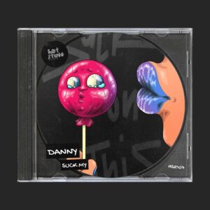 Danny - Suck My [HSR0107]