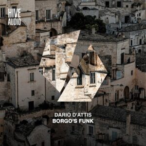 Dario D'Attis - Borgo's Funk [HA130X]