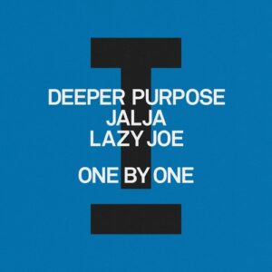 Deeper Purpose, Jalja, LAZY JOE - One By One [TOOL125701Z]