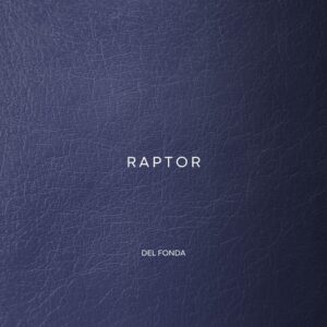 Del Fonda - Raptor EP [DF001]