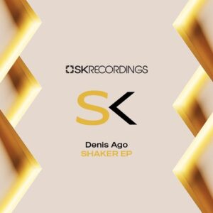 Denis Ago - Shaker [SK292]