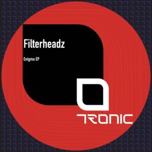 Filterheadz - Enigma EP [TR493]