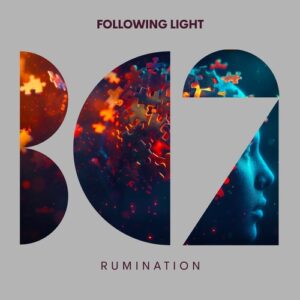 Following Light - Rumination [BC2465]
