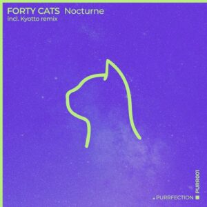 Forty Cats - Nocturne [PURR001]