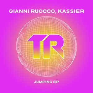 Gianni Ruocco, Kassier - Jumping EP [TRSMT220]