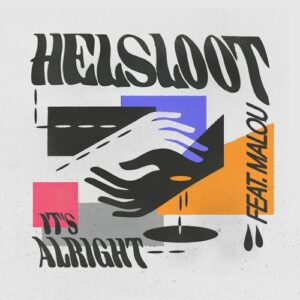 Helsloot feat. Malou - It's Alright [GPM754E]