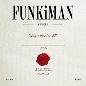 II Faces - Magic Garden [FUNKIMAN007]