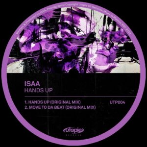 ISAA - Hands Up [UTP004]