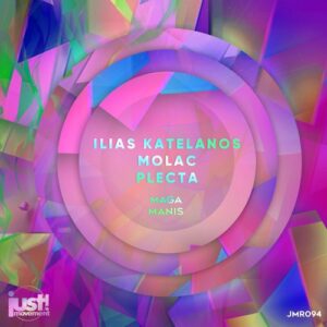 Ilias Katelanos, Molac, Plecta - Maga / Manis [JMR094]