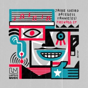 Jaime Soeiro - Firewall (Extended Mixes) [LPS342D]