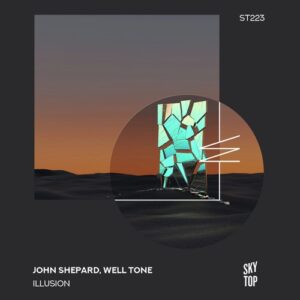 John Shepard, Well Tone - Illusion [ST223]