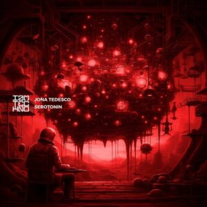Jona Tedesco - Serotonin [IAMTRED182]