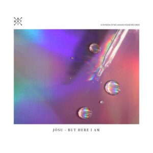 Josu - But Here I Am [STIG343]