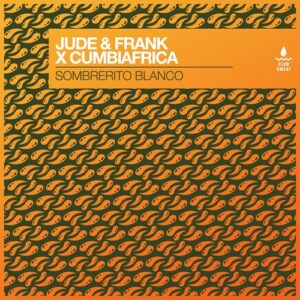 Jude & Frank, Cumbiafrica - Sombrerito Blanco (Extended Mix) [CLUBSWE565DJ]