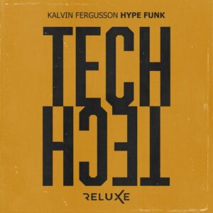 Kalvin Fergusson - Hype Funk [RELTH067]
