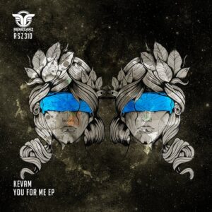 Kevam - You For Me EP [RSZ310]