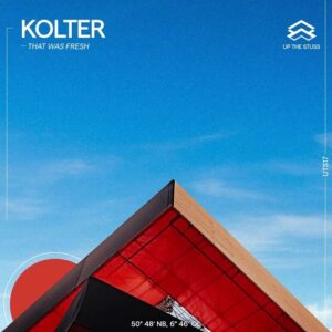 Kolter - That Was Fresh - EP [UTS17]