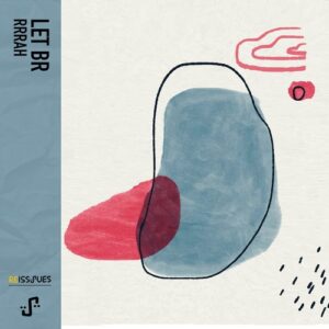 LET BR - RRRAH [REIS013]