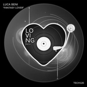 Luca Beni - Fantasy Lover [TECH120]