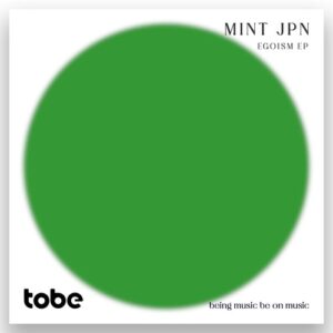 MINT (JPN) - Egoism [TB008]