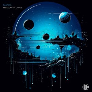 Mantij - Freedom Of Choice [RBL039LTD]