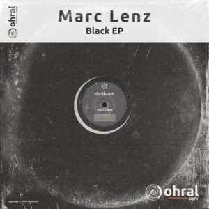 Marc Lenz - Black EP [OHR082]