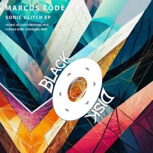 Marcus Code - Sonic Glitch EP [BDR036]