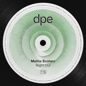 Mattia Scolaro - Night Out [DP331]