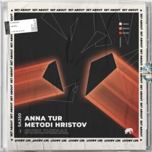 Metodi Hristov, Anna Tur - Subliminal [SA250]