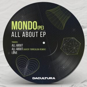 Mondo (PE) - All About EP [DCR008]