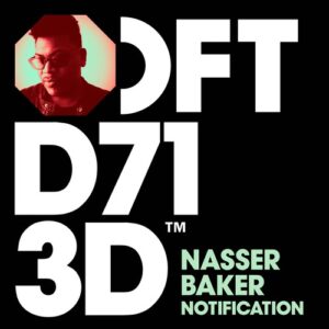 Nasser Baker - Notification - Extended Mix [DFTD713D3]