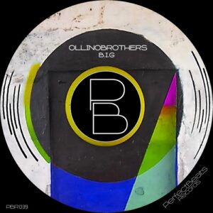 Ollinobrothers - B.I.G [PBR039]