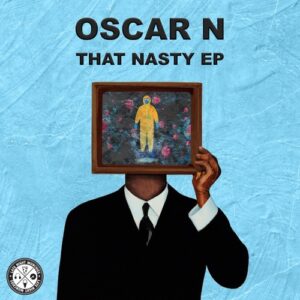 Oscar N (USA) - That Nasty EP [LNMM206]