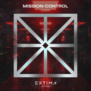 Özbek - Mission Control [EXT087]