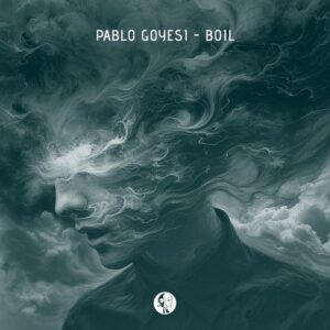 Pablo Goyesi - Boil [SYYKBLK094]