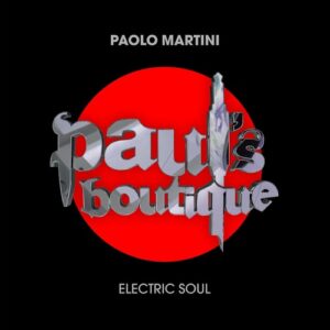 Paolo Martini - Electric Soul [PSB172D]