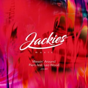 Piem, Leo Wood - Messin' Around (Extended Mix) [JCK.009]
