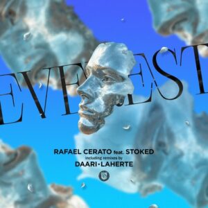 Rafael Cerato & Stoked - Everest [DD269]