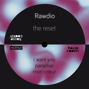 Rawdio - The Reset [HCR150]