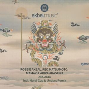 Robbie Akbal, Mamazu, Akira Arasawa & re os - REO MATSUMOTO - Arcadia [AKBAL221]