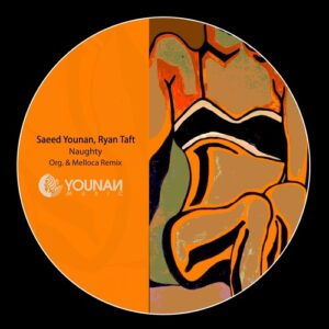 Saeed Younan, Ryan Taft - Naughty [YM200]