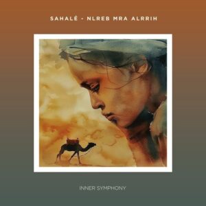 Sahalé - Nlreb Mra Alrrih (Playing With The Wind) [IS089]