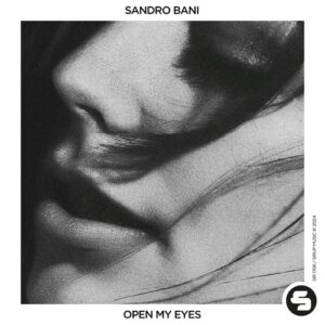 Sandro Bani - Open My Eyes [SIR1706X]