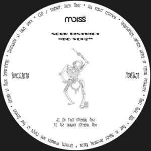Sour District - Do You? [MOISS491]