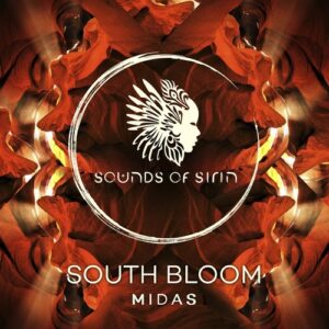 South Bloom - Midas [SIRIN094]