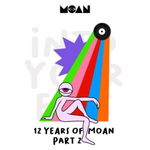 VA - 12 Years of Moan Part 2 [MOANV40]