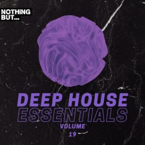 VA - Nothing But... Deep House Essentials, Vol. 19 [NBDHE19]