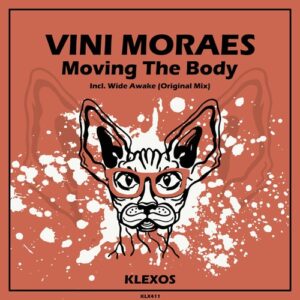 VINI MORAES - Moving The Body [KLX411]