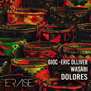 Wasabi, GIOC, Eric Olliver - Dolores [ER747]
