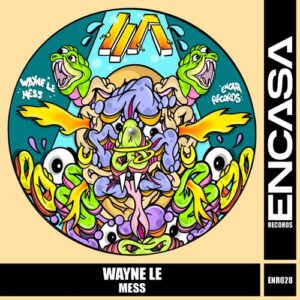 Wayne Le - Mess [ENR028]